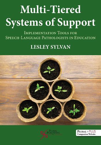 Бумажная книга «Multi-Tiered Systems of Support: Implementation Tools for Speech-Language Pathologists in Education», автор Лесли Сильван - фото №1