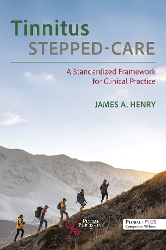 Паперова книга «Tinnitus Stepped-Care: A Standardized Framework for Clinical Practice», автор Джеймс А. Генрі - фото №1