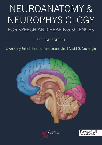 Бумажная книга «Neuroanatomy and Neurophysiology for Speech and Hearing Sciences», авторов Дэвид Г. Драмрайт, Костас Константопулос - фото №1