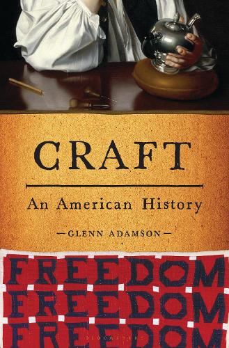 Бумажная книга «Craft: An American History», автор Гленн Адамсон - фото №1