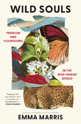 Бумажная книга «Wild Souls: Freedom and Flourishing in the Non-Human World», автор Эмма Маррис - фото №1