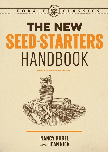 Бумажная книга «The New Seed Starters Handbook», авторов Жан Ник, Нэнси Бубель - фото №1