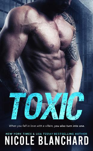Паперова книга «Toxic», автор Ніколь Бланшар - фото №1