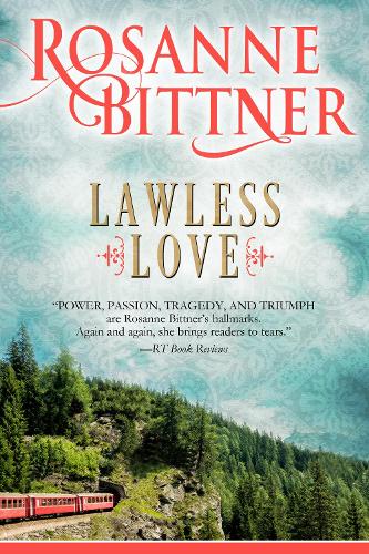 Паперова книга «Lawless Love», автор Розанна Біттнер - фото №1