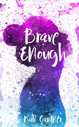 Паперова книга «Brave Enough», автор Каті Гарднер - фото №1