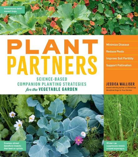 Бумажная книга «Plant Partners: Science-Based Companion Planting Strategies for the Vegetable Garden», автор Джессика Уоллизер - фото №1