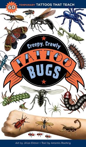 Бумажная книга «Creepy, Crawly Tattoo Bugs: 60 Temporary Tattoos That Teach», автор Артемис Роэриг - фото №1