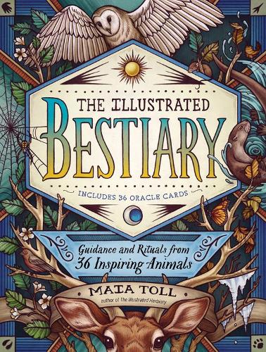 Паперова книга «The Illustrated Bestiary: Guidance and Rituals from 36 Inspiring Animals», автор Майя Толл - фото №1