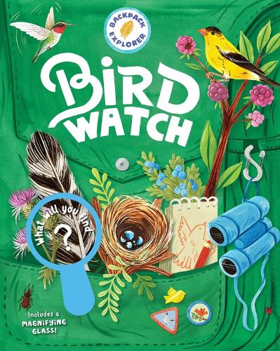 Бумажная книга «Backpack Explorer: Bird Watch: What Will You Find?», автор Редакторы издательства "Стори Паблишинг" - фото №1