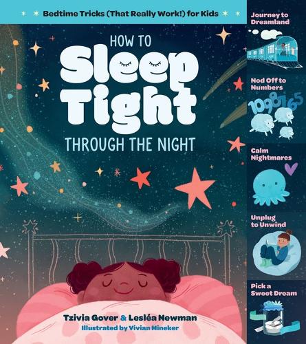 Бумажная книга «How to Sleep Tight through the Night: Bedtime Tricks (That Really Work!) for Kids», авторов Леслея Ньюман, Цивия Говер - фото №1