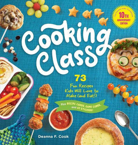 Паперова книга «Cooking Class, 10th Anniversary Edition: 73 Fun Recipes Kids Will Love to Make (and Eat)!», автор Діанна Ф. Кук - фото №1