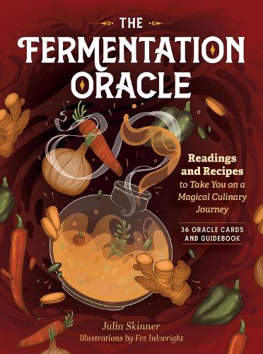 [object Object] «The Fermentation Oracle: Readings and Recipes to Take You on a Magical Culinary Journey; 36 Oracle Cards and Guidebook», автор Джулия Скиннер - фото №1