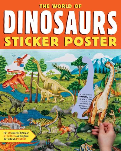 Бумажная книга «The World of Dinosaurs Sticker Poster: Includes a Big 15" x 38" Poster, 50 Colorful Stickers, and Fun Facts», автор Редакторы издательства "Стори Паблишинг" - фото №1
