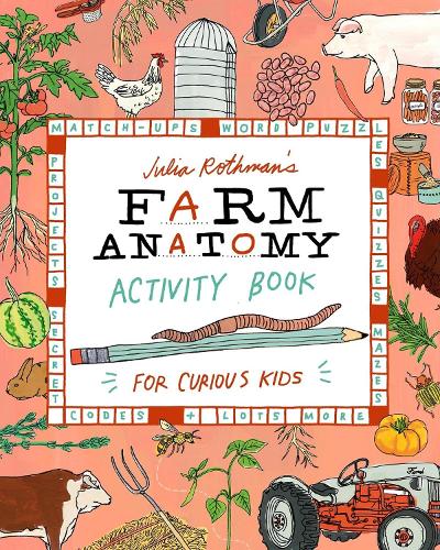 Бумажная книга «Julia Rothman's Farm Anatomy Activity Book: Match-ups, Word Puzzles, Quizzes, Mazes, Projects, Secret Codes & Lots More», автор Джулия Ротман - фото №1