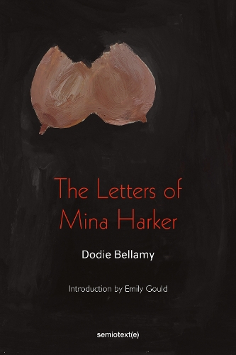 [object Object] «The Letters of Mina Harker», авторів Крістофер Емдін, Доді Белламі - фото №1