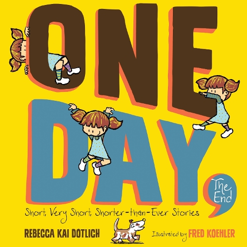 Бумажная книга «One Day, the End: Short, Very Short, Shorter-Than-Ever Stories», автор Ребекка Кай Дотлих - фото №1