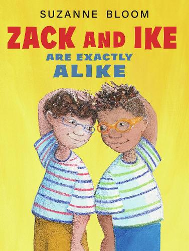 Бумажная книга «Zack and Ike Are Exactly Alike», автор Сюзанна Блум - фото №1