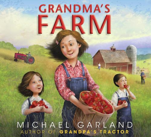 Бумажная книга «Grandma's Farm», автор Майкл Гарланд - фото №1