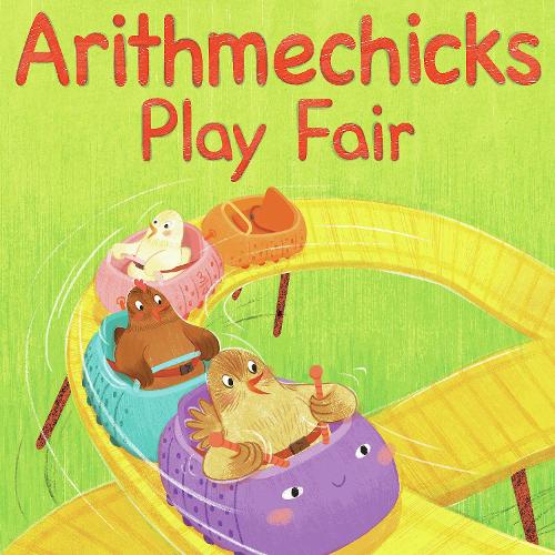 Паперова книга «Arithmechicks Play Fair: A Math Story», автор Енн Марі Стівенс - фото №1