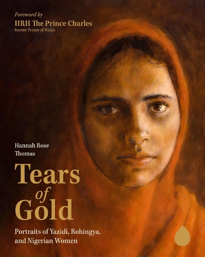 Бумажная книга «Tears of Gold: Portraits of Yazidi, Rohingya, and Nigerian Women», автор Ханна Роуз Томас - фото №1