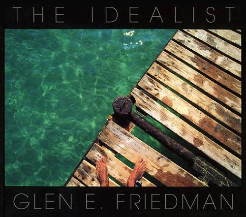 Бумажная книга «The Idealist: In My Eyes 25 Years», автор Глен Фридман - фото №1