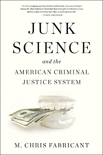 Бумажная книга «Junk Science: and the American Criminal Justice System», автор М. Крис Фабрикант - фото №1