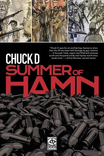 Бумажная книга «Summer Of Hamn: Hollowpointlessness Aiding Mass Nihilsm A 'Naphic Grovel' by Chuck D», автор Чак Д - фото №1