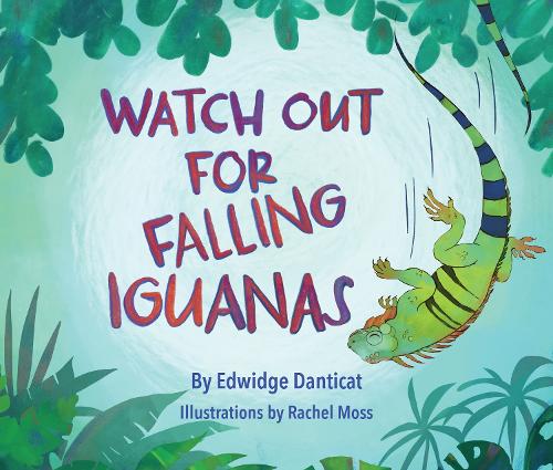 Бумажная книга «Watch Out for Falling Iguanas», автор Эдвидж Дантикат - фото №1