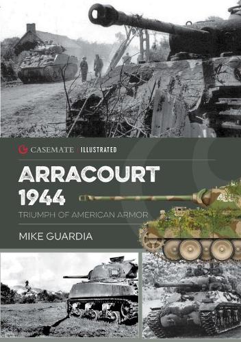 Бумажная книга «Arracourt 1944: Triumph of American Armor», автор Майк Гардиа - фото №1