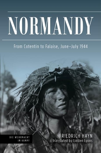 Паперова книга «Normandy: From Cotentin to Falaise, June-July 1944», авторів Фрідріх Гайн, Лінден Лайонс - фото №1