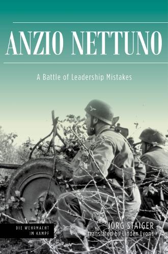 Бумажная книга «Anzio Nettuno 1944», автор Йорг Штайгер - фото №1