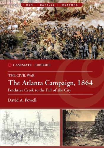 Бумажная книга «The Atlanta Campaign, 1864: Peachtree Creek to the Fall of the City», автор Дэвид А. Пауэлл - фото №1