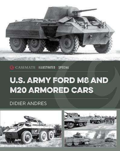 Бумажная книга «U.S. Army Ford M8 and M20 Armored Cars», автор Дидье Андрес - фото №1