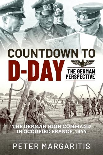 Бумажная книга «Countdown to D-Day: The German Perspective», автор Питер Маргаритис - фото №1