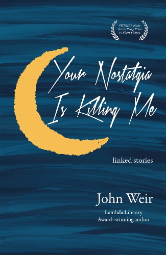 Паперова книга «Your Nostalgia is Killing Me», автор Джон Вейр - фото №1