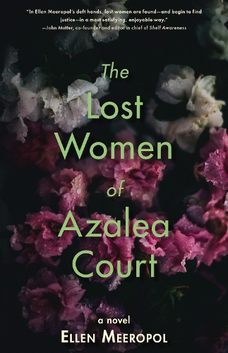 Бумажная книга «The Lost Women of Azalea Court», автор Эллен Мееропол - фото №1
