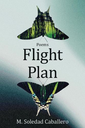 Бумажная книга «Flight Plan: Poems», автор М. Соледад Кабальеро - фото №1