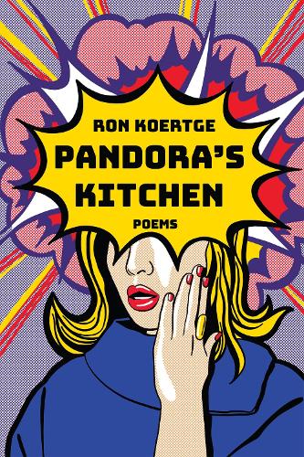 Бумажная книга «Pandora's Kitchen: Poems», автор Рон Кертге - фото №1