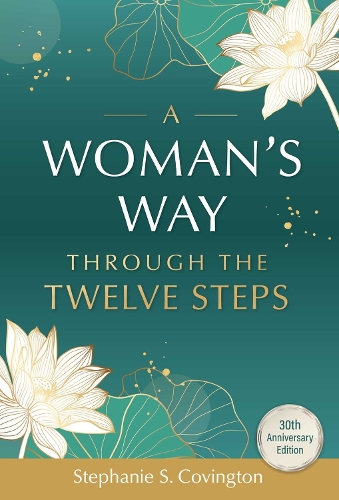 Бумажная книга «A Woman's Way Through The Twelve Steps», автор Стефани С. Ковингтон - фото №1