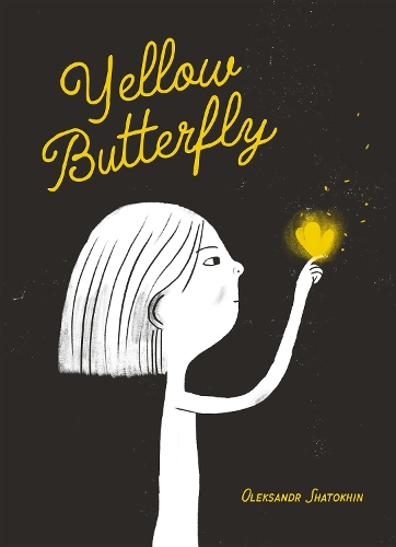 Бумажная книга «Yellow Butterfly: A story from Ukraine», автор Александр Шатохин - фото №1