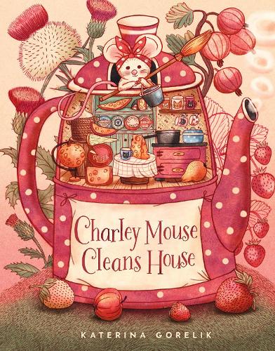 Бумажная книга «Charley Mouse Cleans House», автор Катерина Горелик - фото №1