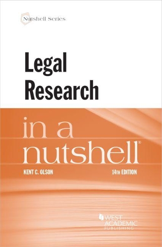Паперова книга «Legal Research in a Nutshell», автор Кент К. Олсон - фото №1