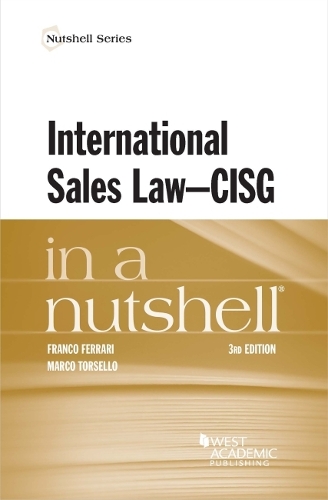 [object Object] «International Sales Law - CISG - in a Nutshell», авторов Франко Феррари, Марко Торселло - фото №1