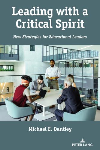 Паперова книга «Leading with a Critical Spirit: New Strategies for Educational Leaders» - фото №1