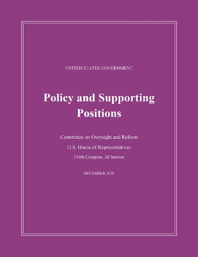 Паперова книга «United States Government Policy and Supporting Positions (Plum Book) 2020», автор Палата представників США - фото №1