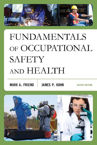 Паперова книга «Fundamentals of Occupational Safety and Health», авторів Джеймс П. Кон, Марк А. Френд - фото №1
