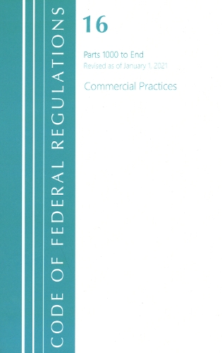 Бумажная книга «Code of Federal Regulations, Title 16 Commercial Practices 1000-End, Revised as of January 1, 2020», автор Федеральный реестр США - фото №1