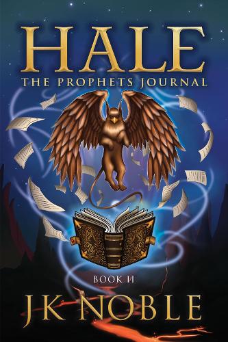 Бумажная книга «HALE The Prophet’s Journal», автор Дж. К. Ноубл - фото №1