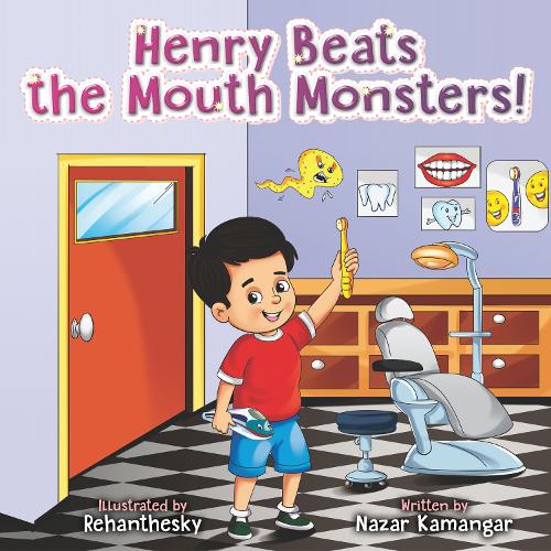 Бумажная книга «Henry Beats the Mouth Monsters!», автор Назар Камангар - фото №1
