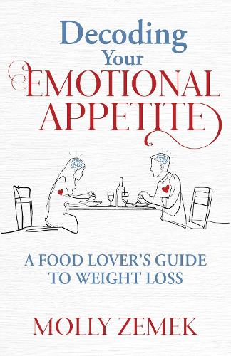 Бумажная книга «Decoding Your Emotional Appetite: A Food Lover’s Guide to Weight Loss», автор Молли Земек - фото №1